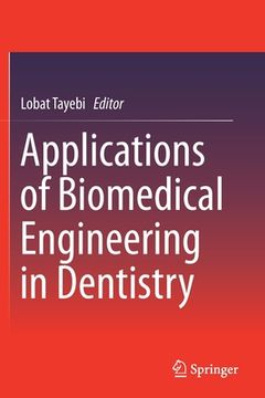 portada Applications of Biomedical Engineering in Dentistry