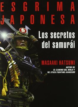 portada Esgrima Japonesa. Los Secretos del Samurai (in Spanish)
