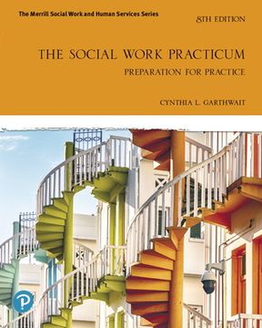 portada The Social Work Practicum: Preparation for Practice (in English)