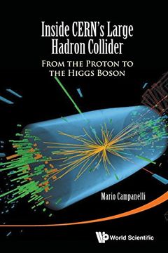 portada Inside Cern's Large Hadron Collider: From the Proton to the Higgs Boson (en Inglés)