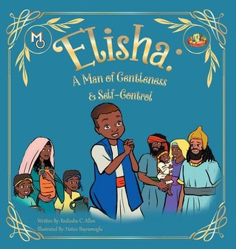 portada Elisha: A Man of Gentleness and Self-Control (en Inglés)