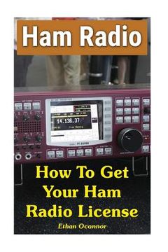 portada Ham Radio: How To Get Your Ham Radio License 