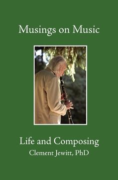portada Musings on Music: Bk.1: Life and Composing (in English)
