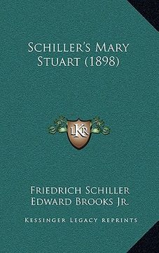 portada schiller's mary stuart (1898) (in English)