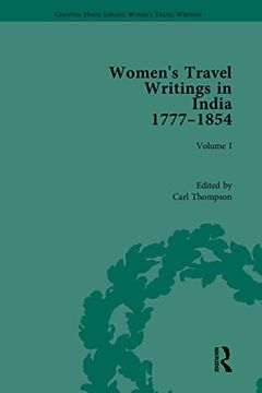 portada Women's Travel Writings in India 1777-1854: Volume I: Jemima Kindersley, Letters from the Island of Teneriffe, Brazil, the Cape of Good Hope and the E