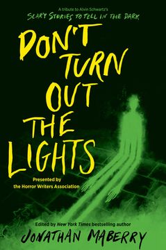 portada Don’T Turn out the Lights: A Tribute to Alvin Schwartz's Scary Stories to Tell in the Dark (in English)