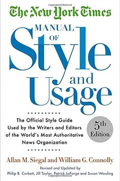 portada The new York Times Manual of Style and Usage, 5th Edition: The Official Style Guide Used by the Writers and Editors of the World's Most Authoritative News Organization (en Inglés)