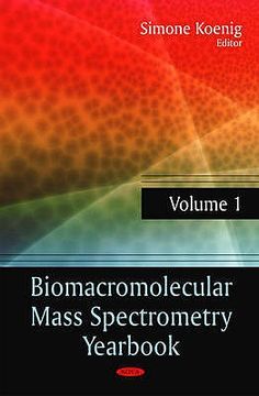 portada biomacromolecular mass spectometry yearbook vol 1 (in English)