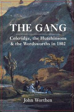 portada The Gang: Coleridge, the Hutchinsons, and the Wordsworths in 1802 (en Inglés)