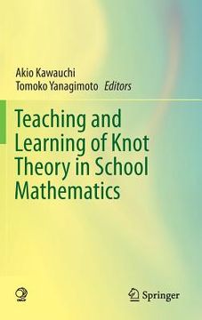 portada teaching and learning of knot theory in school mathematics (en Inglés)