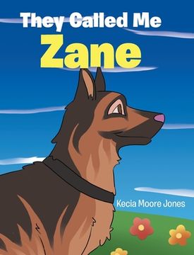 portada They Called Me Zane (en Inglés)