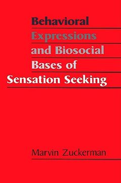 portada Behavioral Expressions and Biosocial Bases of Sensation Seeking (en Inglés)