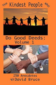 portada the kindest people who do good deeds: volume 1 (en Inglés)