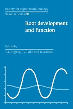 portada Sebs 30 Root Development and Function (Society for Experimental Biology Seminar Series) (en Inglés)