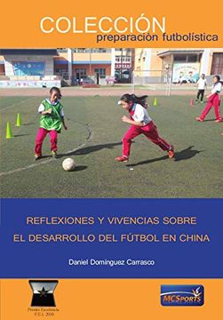 portada Reflexiones y Vivencias Sobre el Desarrollo del Fútbol en China