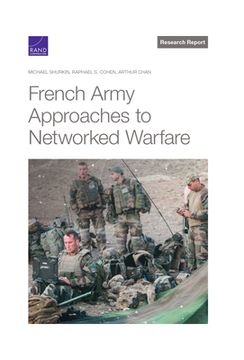 portada French Army Approaches to Networked Warfare (in English)