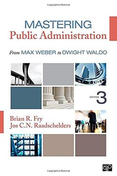 portada Mastering Public Administration: From Max Weber To Dwight Waldo (en Inglés)