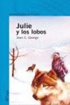 portada JULIE Y LOS LOBOS (Alfaguara 12 Años (zaharra)