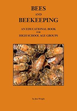 portada Bees and Beekeeping: An Educational Book for High School age Groups