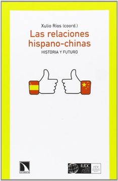 portada Las Relaciones Hispano-Chinas (in Spanish)