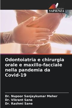 portada Odontoiatria e chirurgia orale e maxillo-facciale nella pandemia da Covid-19 (en Italiano)