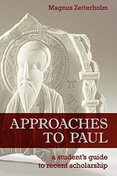 portada Approaches to Paul: A Student's Guide to Recent Scholarship (en Inglés)