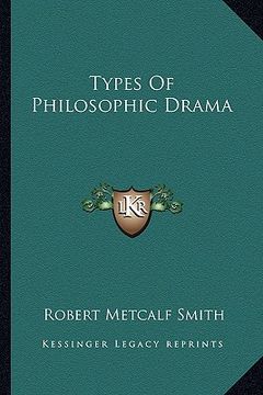 portada types of philosophic drama (en Inglés)