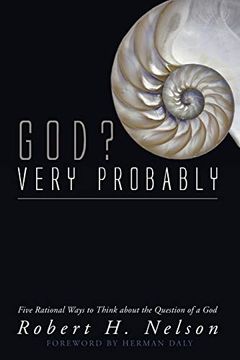 portada God? Very Probably: Five Rational Ways to Think About the Question of a god (in English)