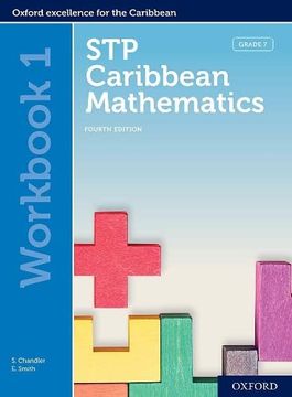 portada Stp Caribbean Mathematics, Fourth Edition: Age 11-14: Stp Caribbean Mathematics Workbook 1 (en Inglés)