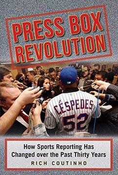 portada Press Box Revolution: How Sports Reporting Has Changed Over the Past Thirty Years