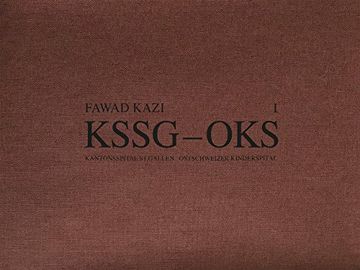 portada Fawad Kazi Kssg - Oks: Volume I: Project Introduction and Pavilion Kssg Volume 1 (en Inglés)