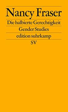 portada Die Halbierte Gerechtigkeit: Schlüsselbegriffe des Postindustriellen Sozialstaats (Edition Suhrkamp) (in German)