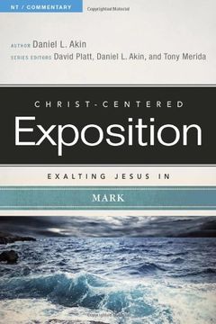 portada Exalting Jesus in Mark (Christ-Centered Exposition Commentary)