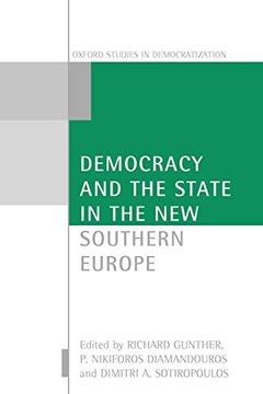 portada Democracy and the State in the new Southern Europe (Oxford Studies in Democratization) (in English)