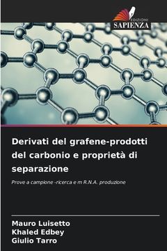 portada Derivati ​​del grafene-prodotti del carbonio e proprietà di separazione (in Italian)