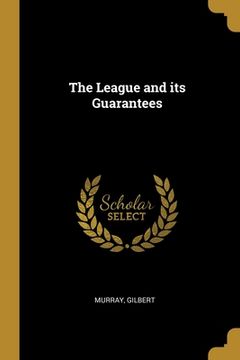 portada The League and its Guarantees (in English)