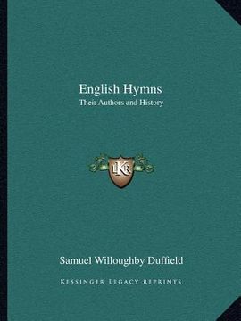 portada english hymns: their authors and history (en Inglés)