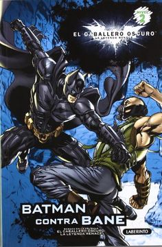 portada El Caballero Oscuro. Batman Contra Bane: El Caballero Oscuro: La Leyenda Renace (Caballero Oscuro Leyenda)