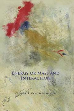 portada energy or mass and interaction (en Inglés)