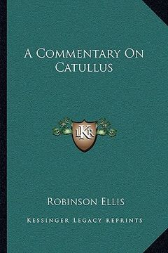 portada a commentary on catullus (in English)