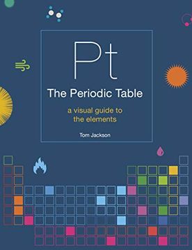 portada The Periodic Table: A Visual Guide to the Elements 