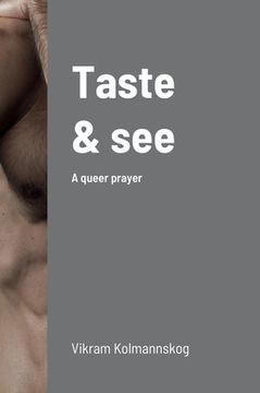 portada Taste and see: A queer prayer (in English)