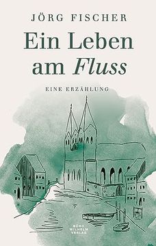 portada Ein Leben am Fluss (en Alemán)