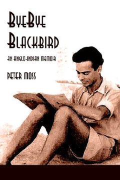 portada bye-bye blackbird: an anglo-indian memoir (in English)