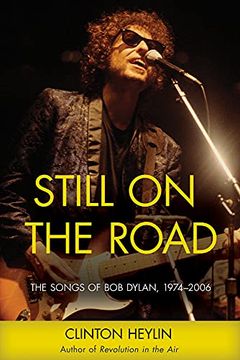 portada Still on the Road: The Songs of bob Dylan, 1974-2006 