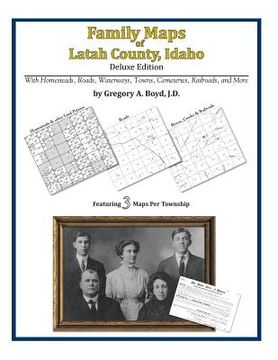 portada Family Maps of Latah County, Idaho (en Inglés)