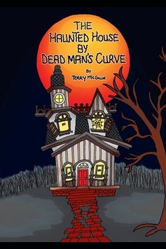 portada The Haunted House by Dead Man's Curve (en Inglés)