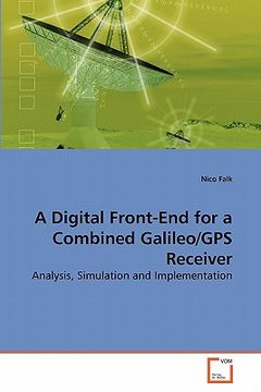 portada a digital front-end for a combined galileo/gps receiver (in English)