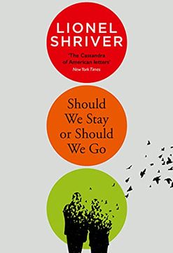 portada Should we Stay or Should we go: Hilarious new Literary Fiction From the Award-Winning Author of we Need to Talk About Kevin (en Inglés)