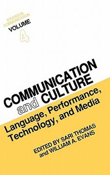portada studies in communication, volume 4: communication and culture: language, performance, technology, and media (en Inglés)